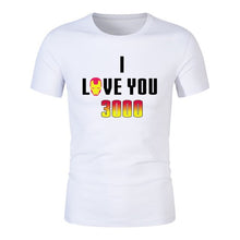 Load image into Gallery viewer, I Love You 3000 Times T-shirt
